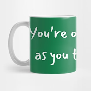 you're only as cool as you treat dogs Mug